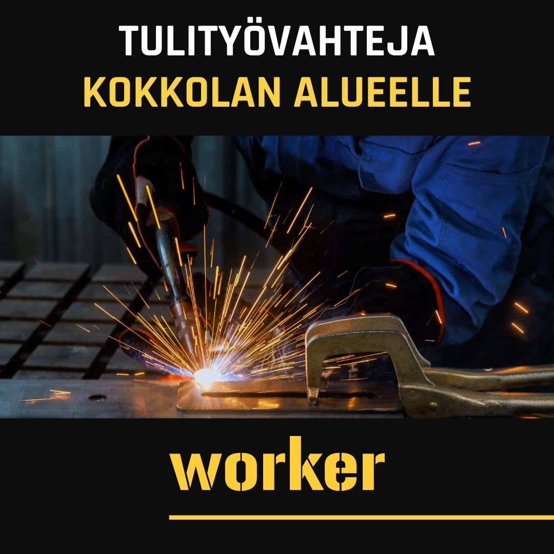 Tulityövahteja Kokkolan alueelle